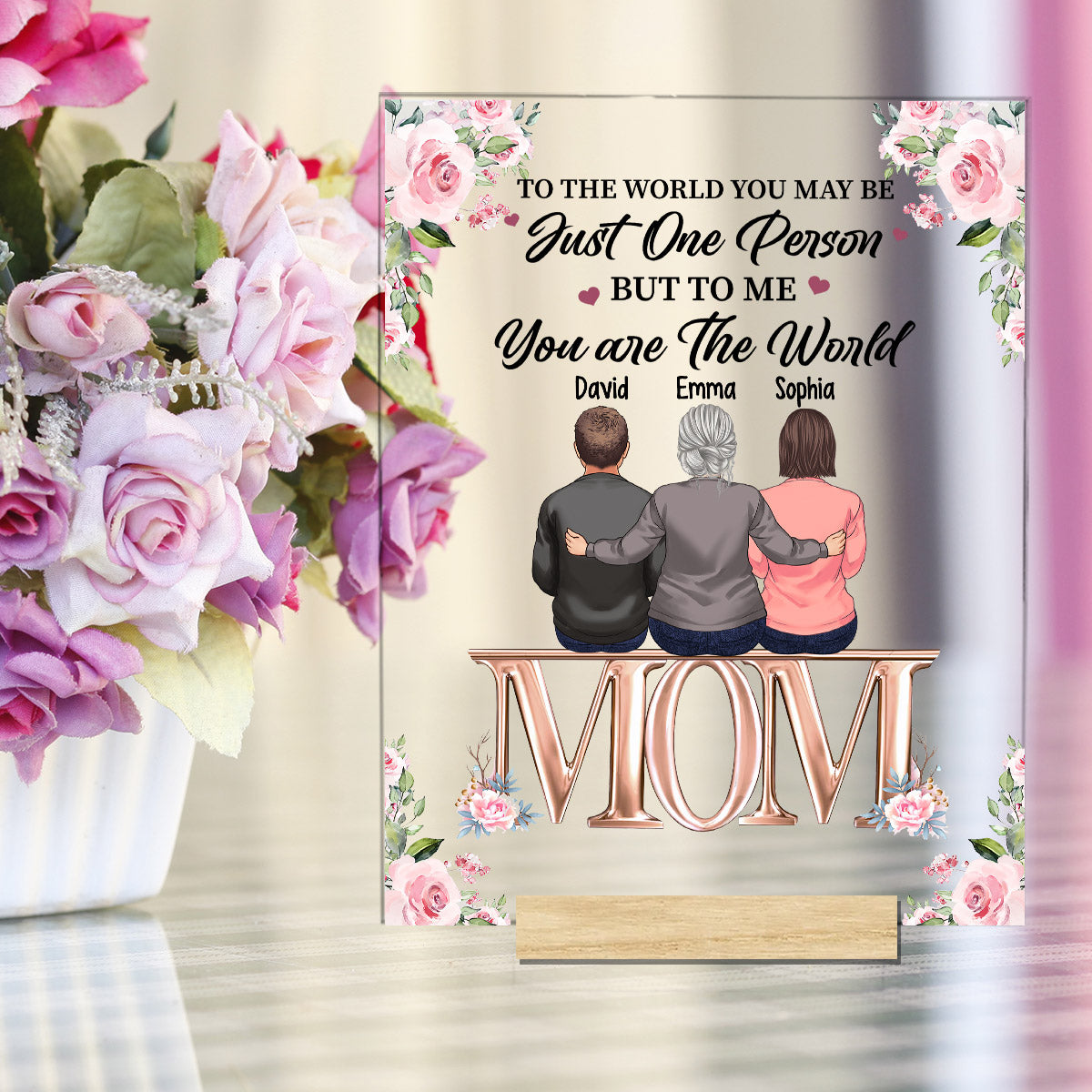 You Are The World - Personalized Mother's Day Mother Transparent Acrylic Plaque