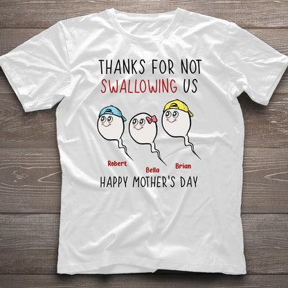 Thanks For Not Swallowing Us - Personalized Mother's Day Mother T-shirt and Hoodie