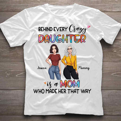 Behind Every Daughter - Personalized Mother's Day Mother T-shirt and Hoodie