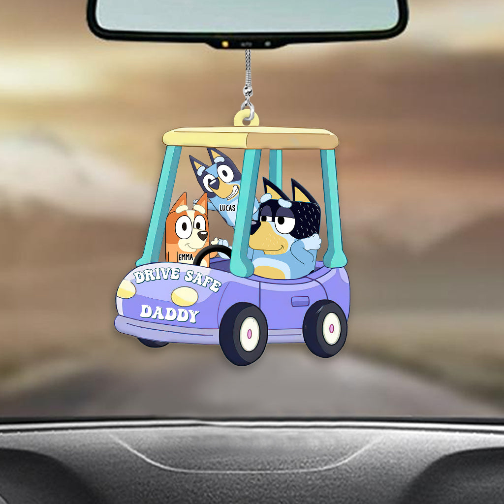 Drive Safe Daddy - Personalized Father Transparent Car Ornament