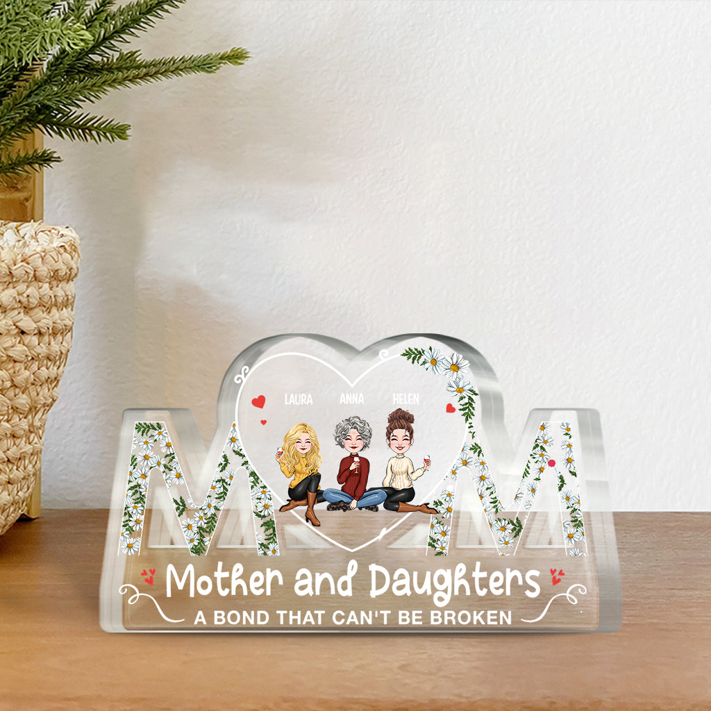 A Bond That Can't Be Broken - Personalized Mother's Day Mother Custom Shaped Acrylic Plaque