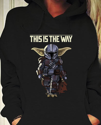 This Is The Way The Force T-shirt and Hoodie 0523