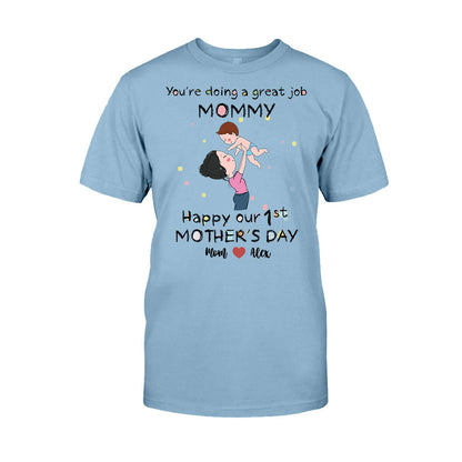 You're Doing A great Job Mommy Happy Mother's Day - Personalized Mother T-shirt And Baby Onesie