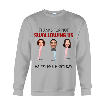 Thanks For Not Swallowing Us - Personalized Mother T-shirt And Hoodie