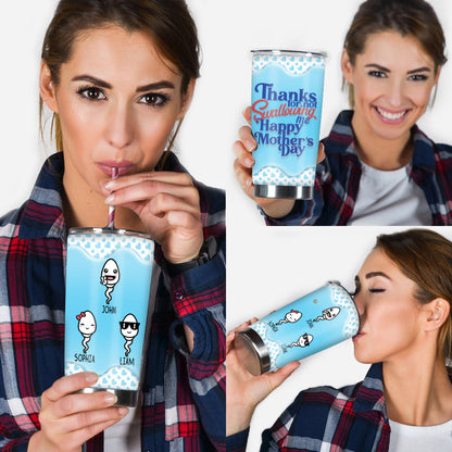 Thanks For Not Swallowing Us - Personalized Mother Tumbler