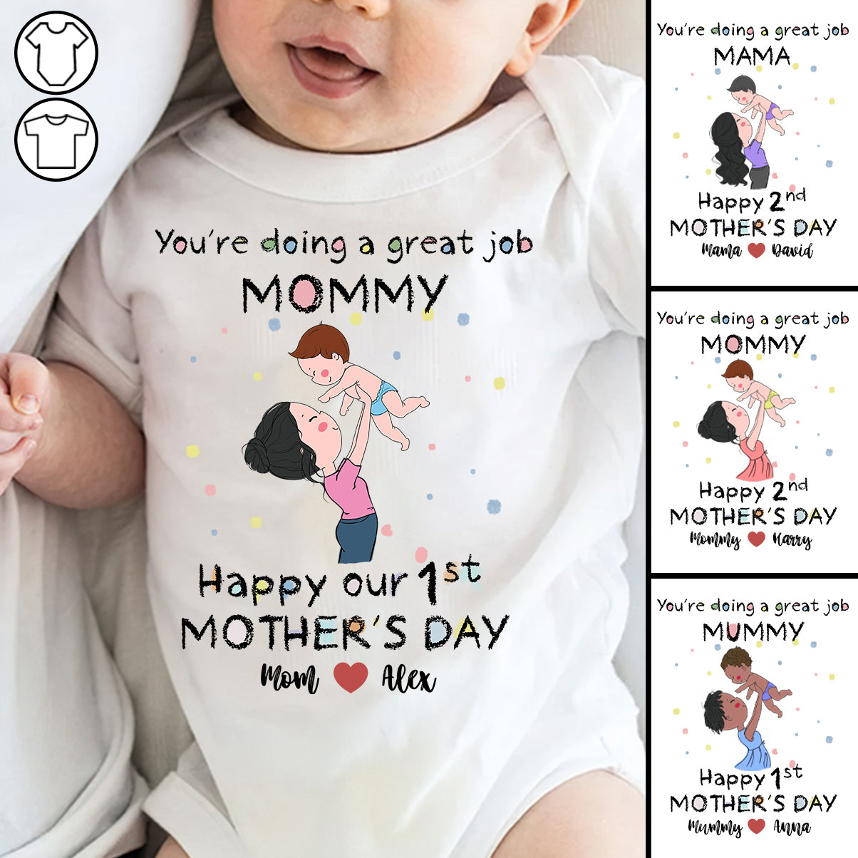 You're Doing A great Job Mommy Happy Mother's Day - Personalized Mother T-shirt And Baby Onesie