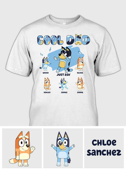 Coolest Dad Ever Just Ask Blue Dad - Personalized Father T-shirt And Hoodie