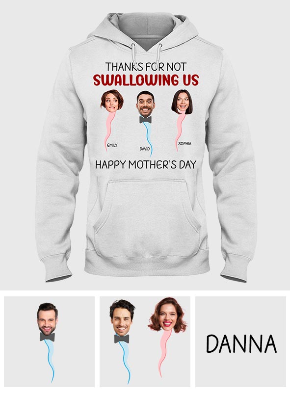 Thanks For Not Swallowing Us - Personalized Mother T-shirt And Hoodie