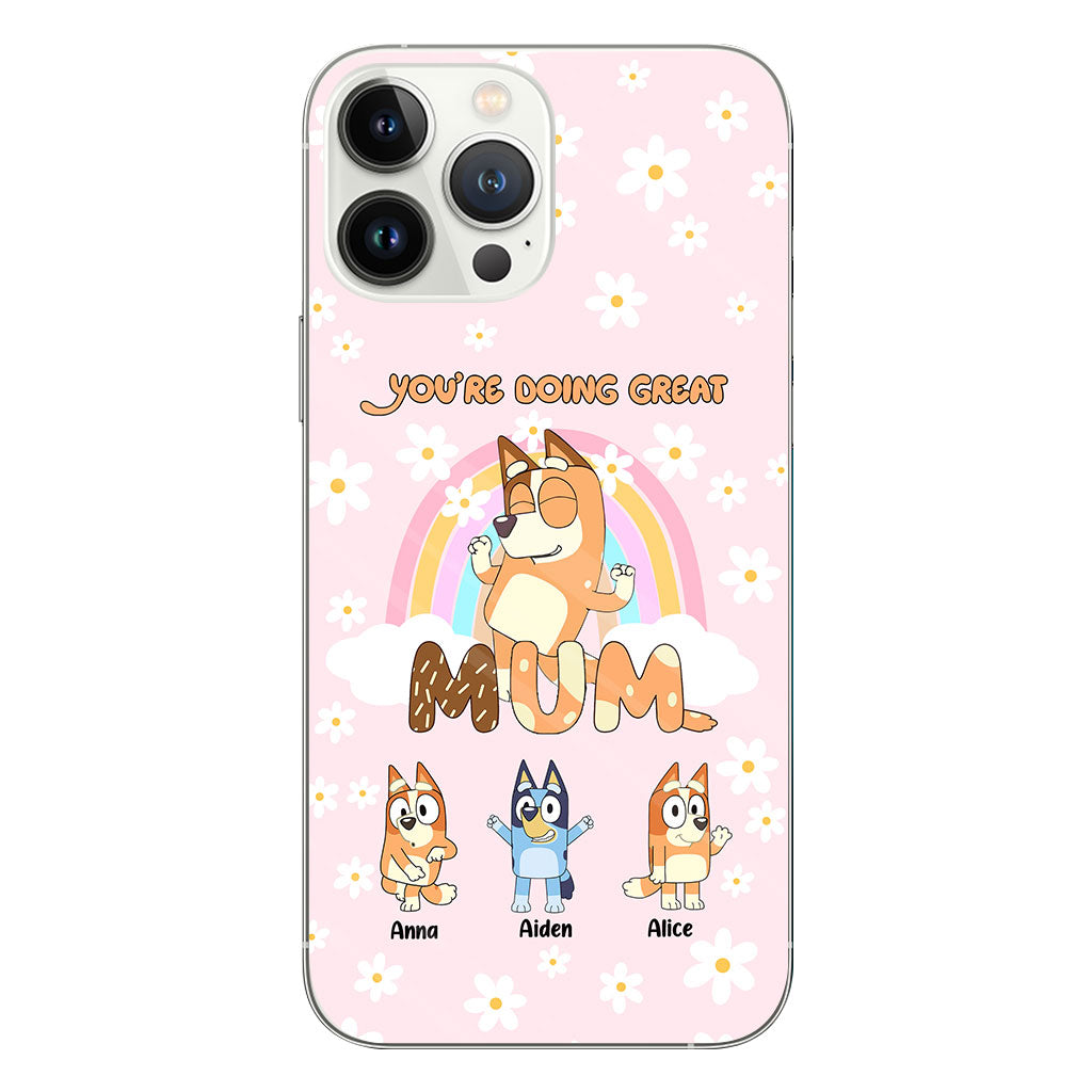 You're Doing Great Mum - Personalized Mother Clear Phone Case