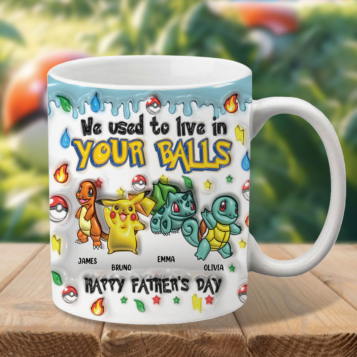 We Used To Lived In Your Balls - Personalized Monster Trainer Mug