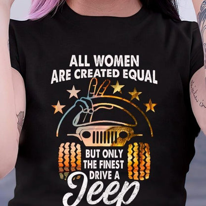 All Women Are Created Equal Car T-shirt and Hoodie 0523