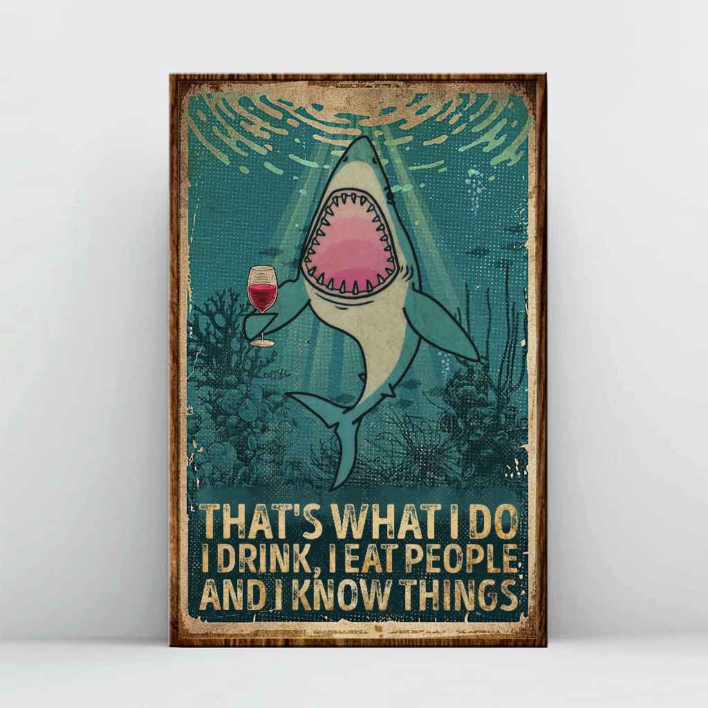 That's What I Do - Shark Poster