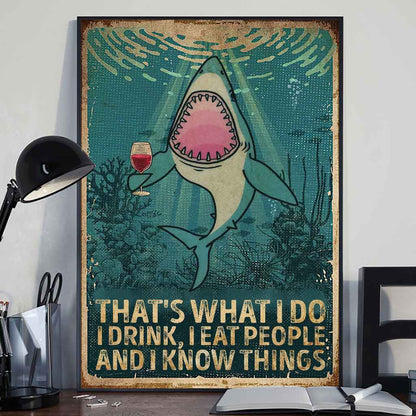 That's What I Do - Shark Poster