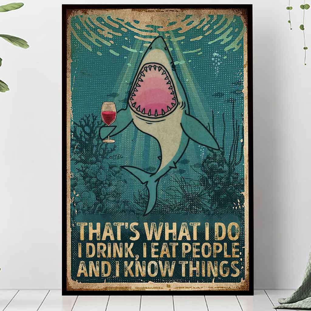 That's What I Do - Shark Poster