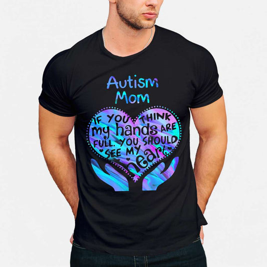 Autism Mom You Should See My Heart - Autism Awareness T-shirt and Hoodie 0520