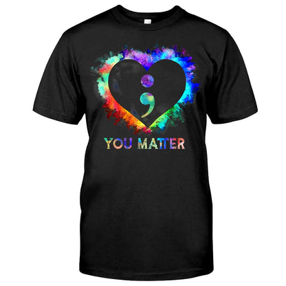 You Matter - Suicide Prevention T-shirt and Hoodie 0722