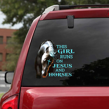 This Girl Runs On Jesus And Horses - Horse Decal Full 0921