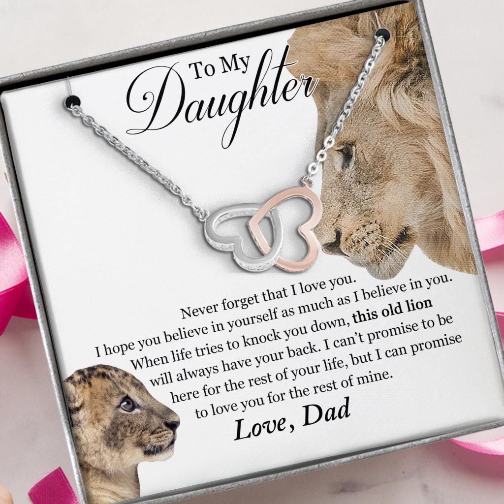 To My Daughter This Old Lion Will Always Have Your Back Gift From Dad - Daughter Two Hearts Necklace 0921