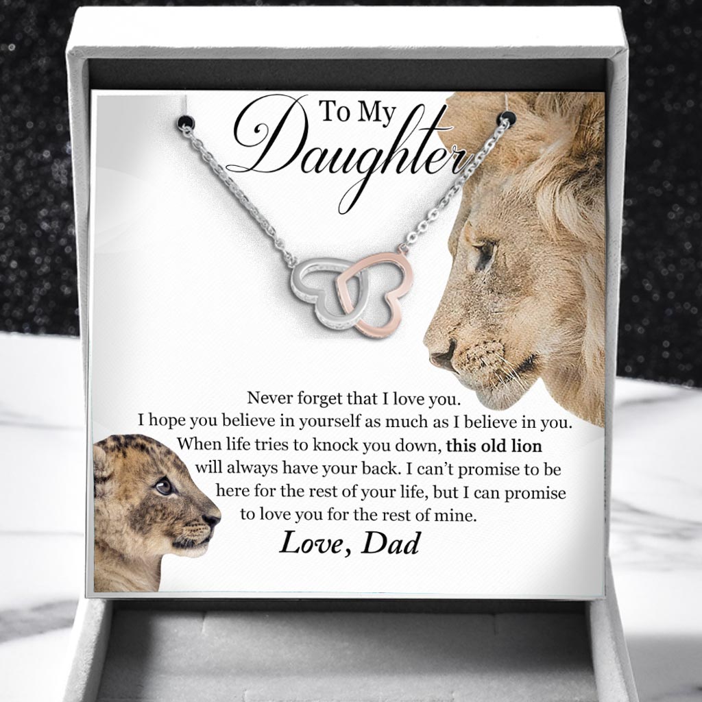 To My Daughter This Old Lion Will Always Have Your Back Gift From Dad - Daughter Two Hearts Necklace 0921