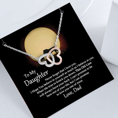 To My This Old Lion Will Always Have Your Back Love Dad - Daughter Two Hearts Necklace 0921