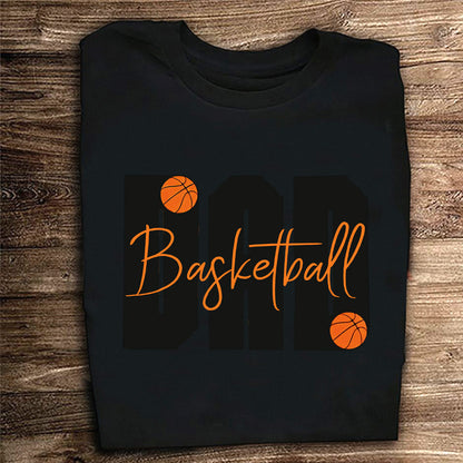 Dad Basketball Lover Father's Day Men - Basketball T-shirt and Hoodie 0921