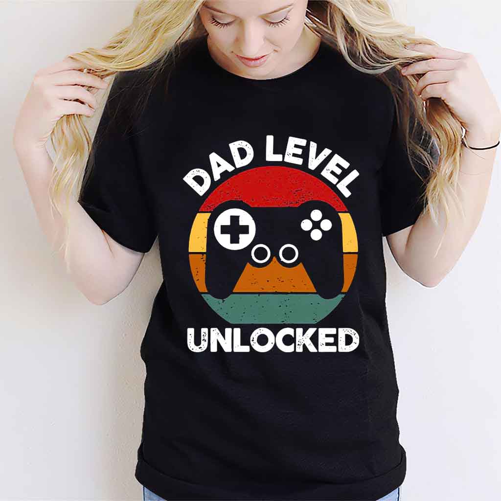 Dad Level Unlocked Funny Gaming - Father T-shirt And Hoodie 092021