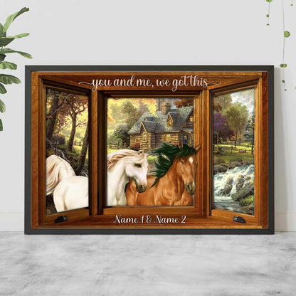 You And Me We Got This - Personalized Horse Poster