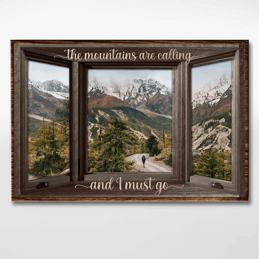 The Mountains Are Calling - Hiking Poster