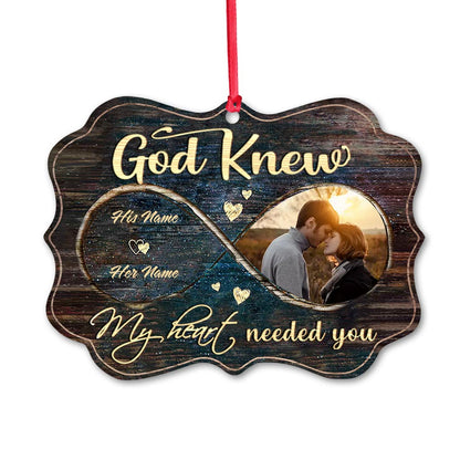 God Knew My Heart Needed You - Personalized Christmas Couple Ornament (Printed On Both Sides)