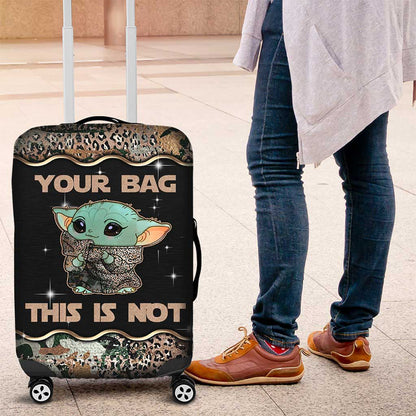 Your Bag This Is Not - The Force Luggage Cover