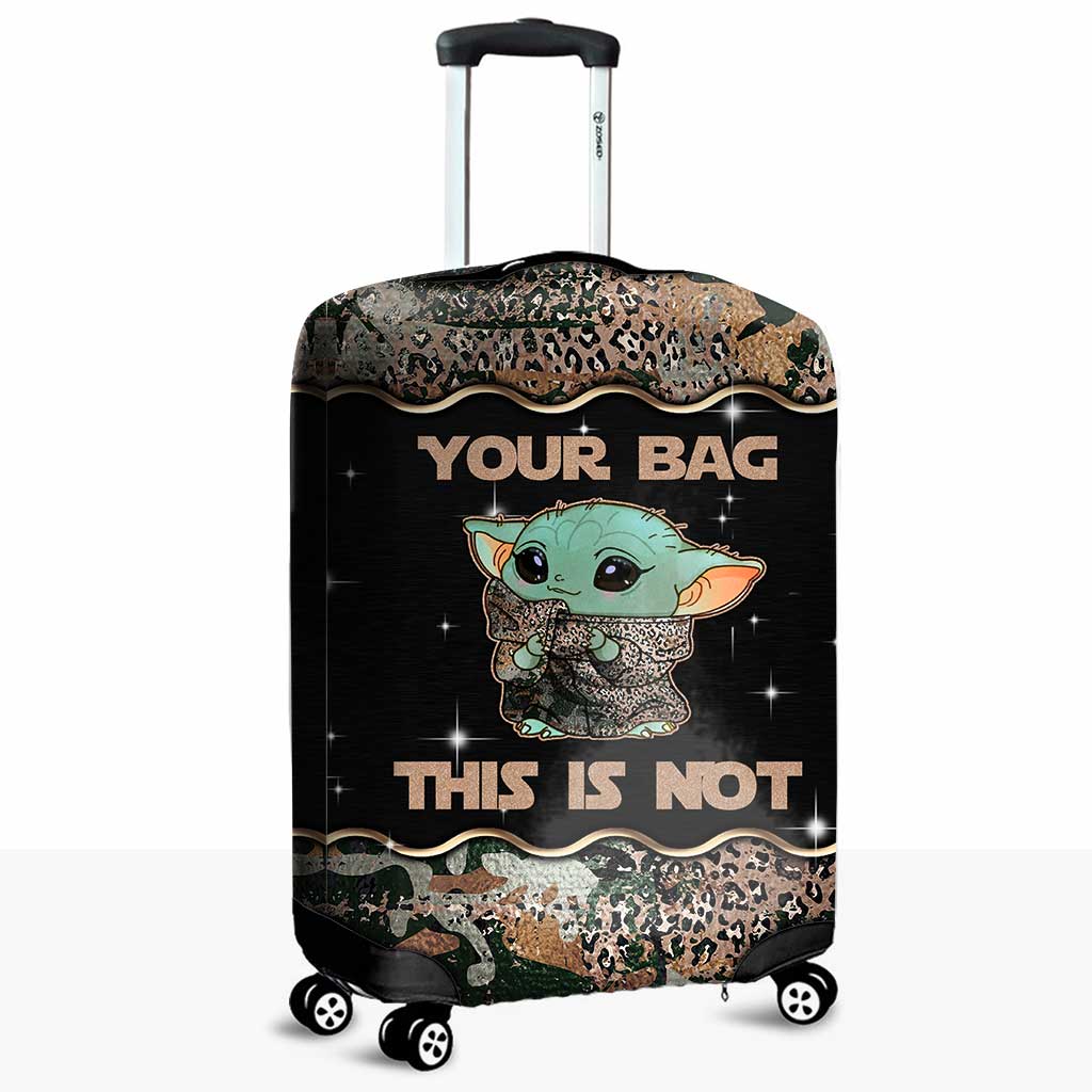 Your Bag This Is Not - The Force Luggage Cover