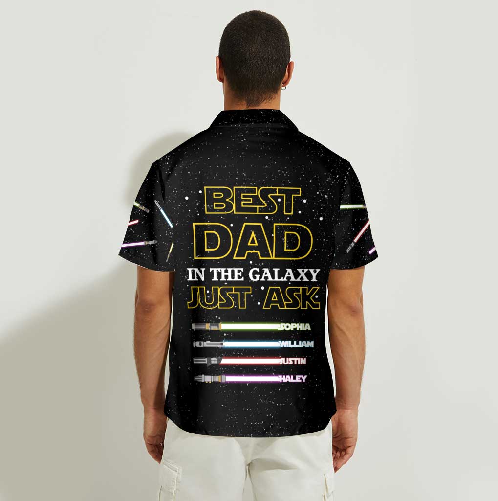 Best Dad In The Galaxy - Personalized Father's Day Hawaiian Shirt