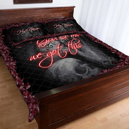 You And Me We Got This - Personalized Couple Skull Quilt Set