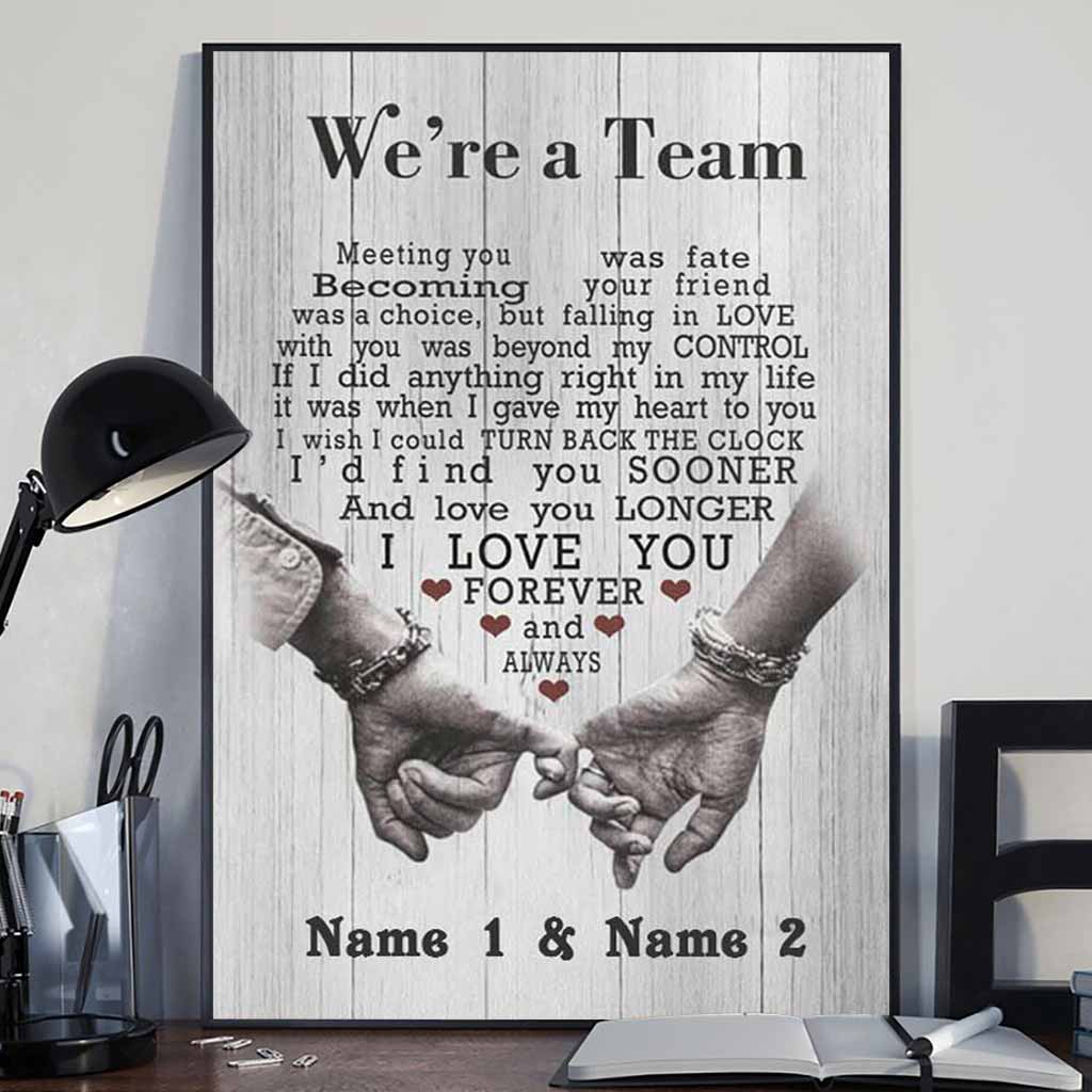 We're A Team - Personalized Husband And Wife Poster 0821