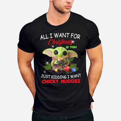 All I Want For Christmas - T-shirt and Hoodie