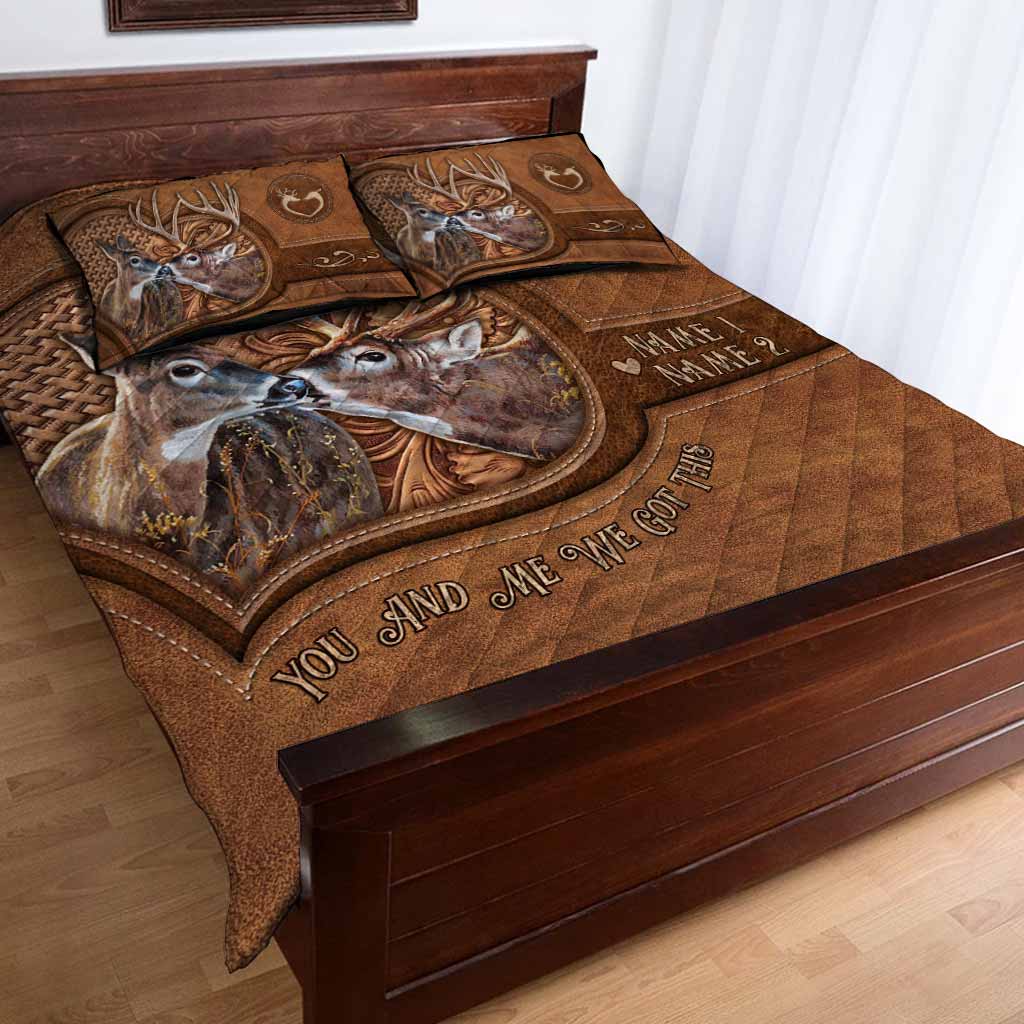 You And Me We Got This - Personalized Hunting Quilt Set With Leather Pattern Print