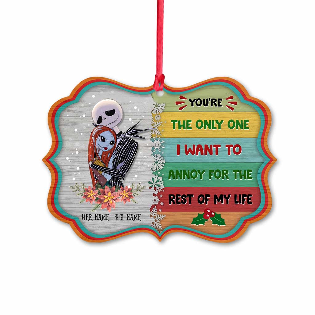 You're The Only One - Personalized Christmas Nightmare Ornament (Printed On Both Sides)