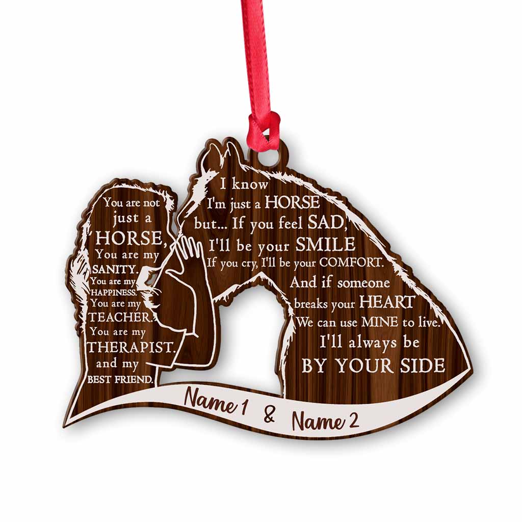 I Know I'm Just A Horse - Personalized Ornament (Printed On Both Sides)