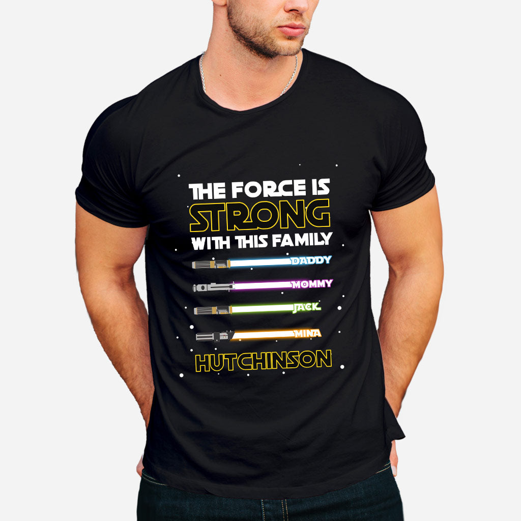 The Force Is Strong - Personalized T-shirt and Hoodie