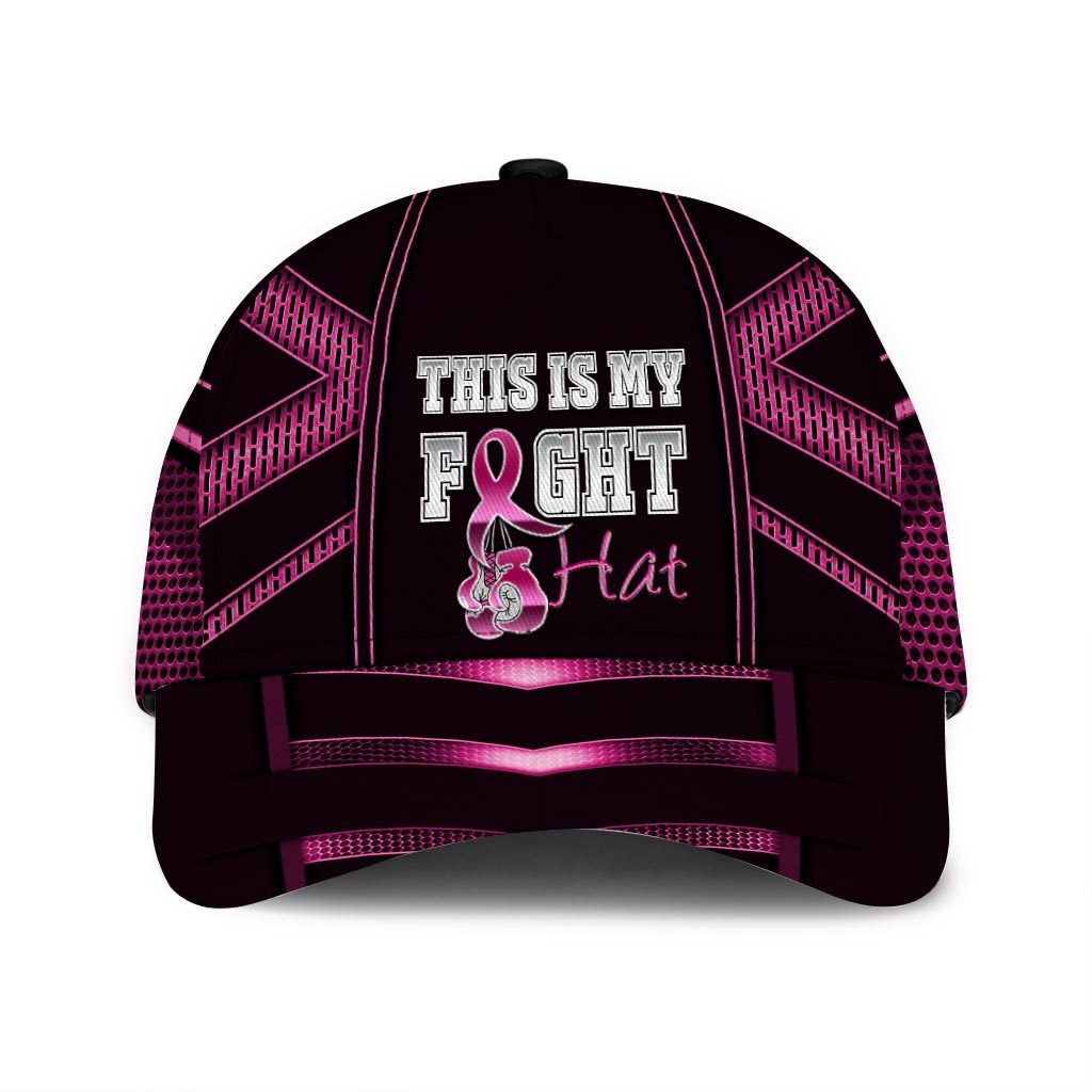 This Is My Fight Hat - Pink Ribbon Breast Cancer Awareness Classic Cap