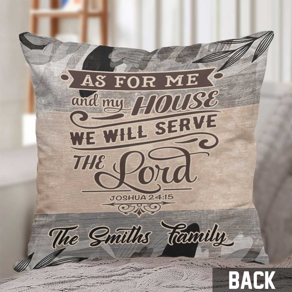 We Will Serve The Lord - Personalized Christian Throw Pillow