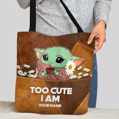 Too Cute I Am - Personalized Tote Bag