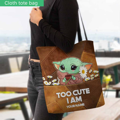 Too Cute I Am - Personalized Tote Bag