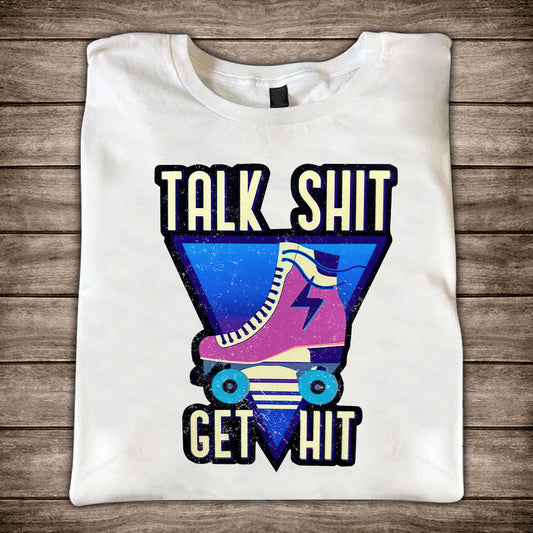 Talk Shit Get Hit - Stranger Things T-shirt and Hoodie