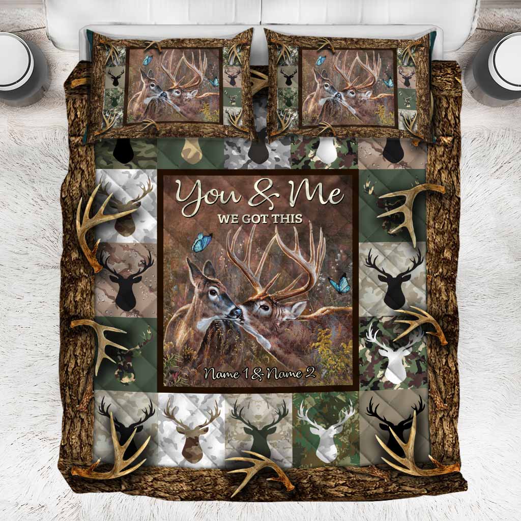 You And Me We Got This - Personalized Hunting Quilt Set