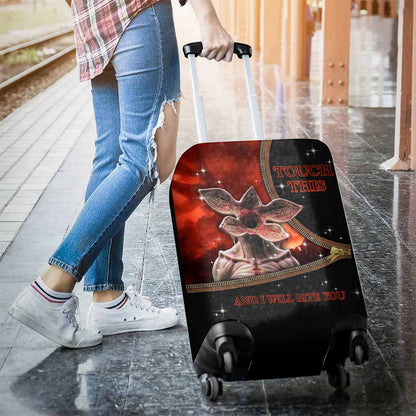 Touch This And I Will Bite You - Personalized Stranger Things Luggage Cover