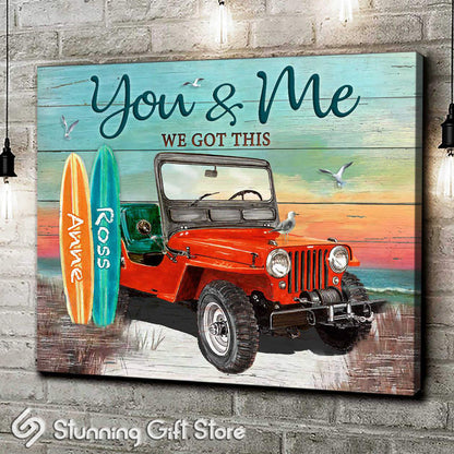 You And Me We Got This - Personalized Car Canvas and Poster 0823