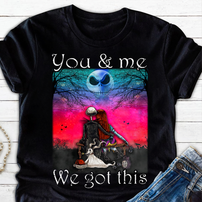 You And Me We Got This Nightmare T-shirt and Hoodie 0823