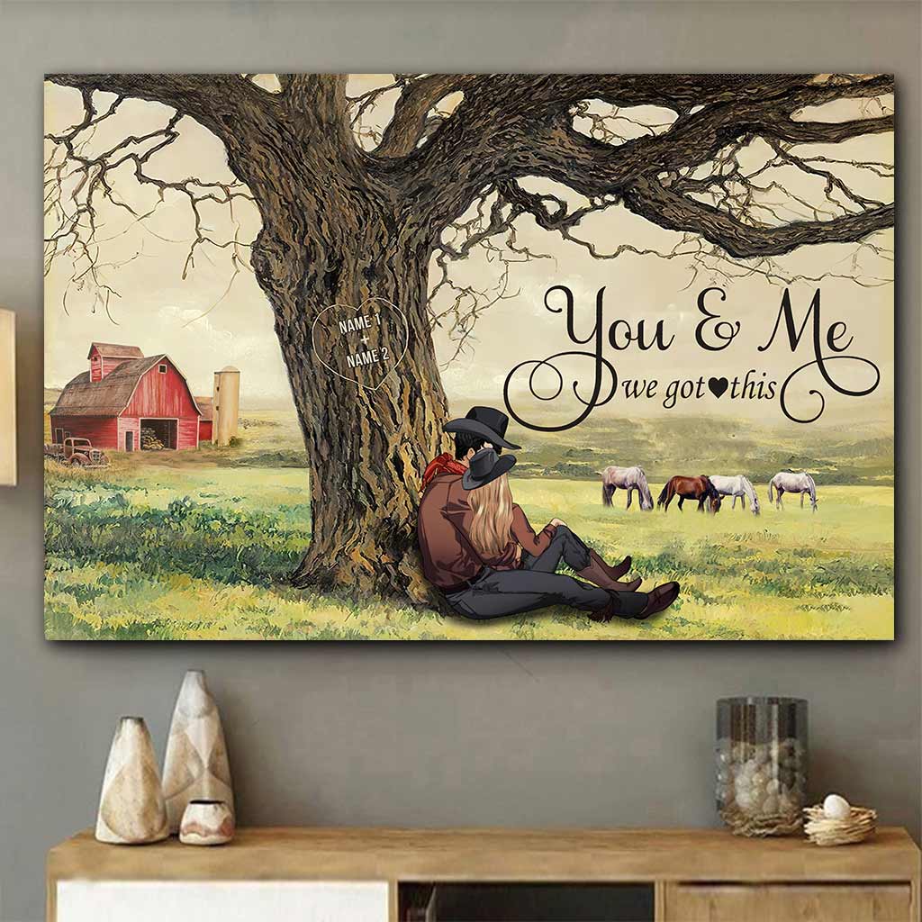 You And Me We Got This - Personalized Couple Horse Poster