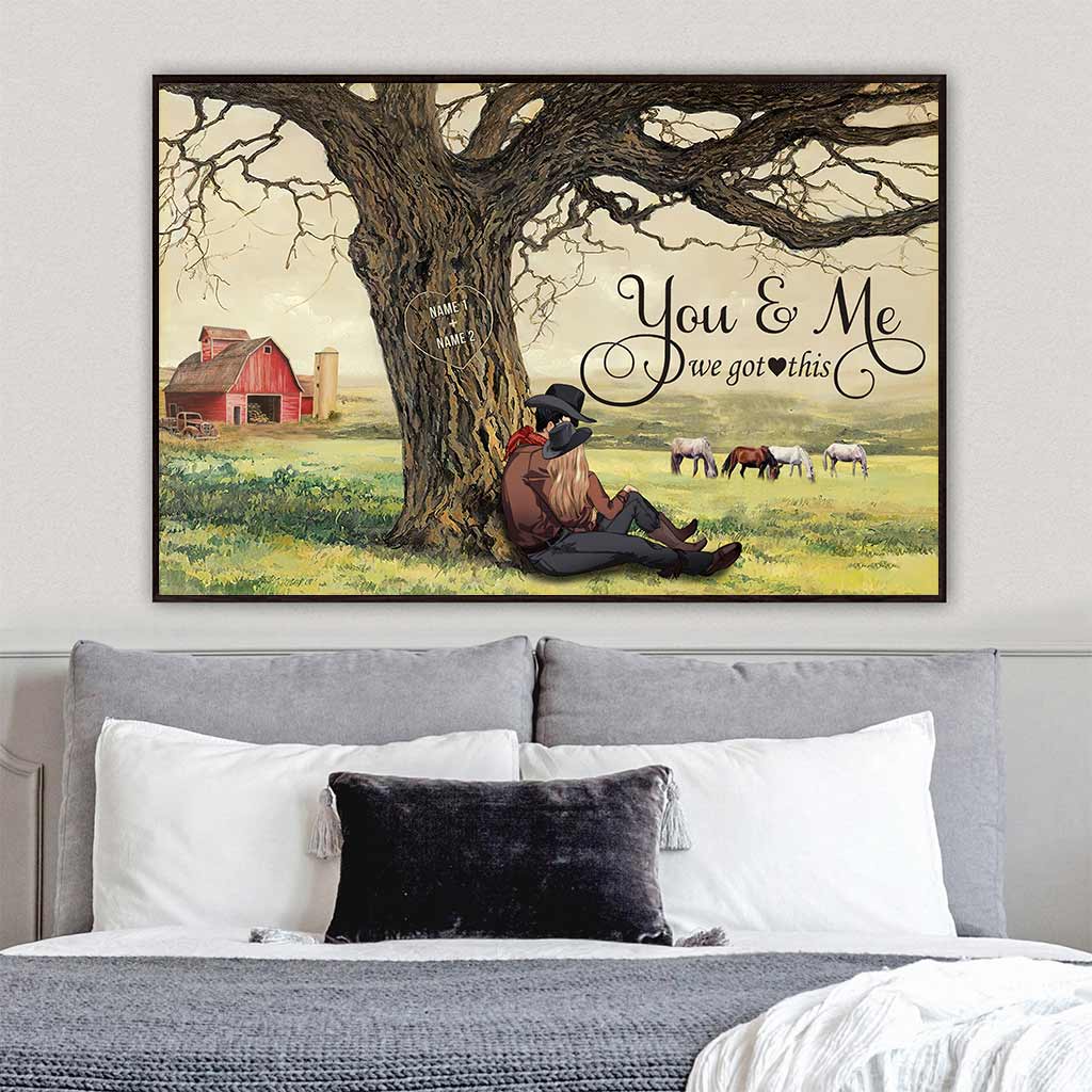 You And Me We Got This - Personalized Couple Horse Poster